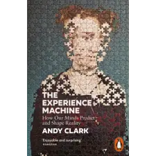 Penguin Books The Experience Machine | Andy Clark egyéb könyv