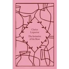 Penguin Books The Imitation of the Rose | Clarice Lispector egyéb könyv