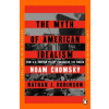 Penguin Books The Myth of American Idealism – Noam Chomsky (Puha kötésű)