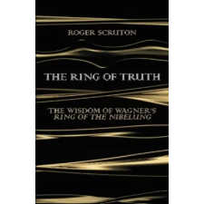 Penguin Books The Ring of Truth | Roger Scruton egyéb könyv