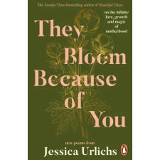 Penguin Books They Bloom Because of You | Jessica Urlichs egyéb könyv
