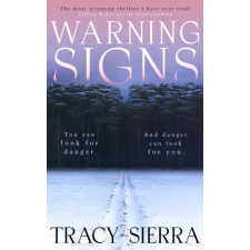 Penguin Books Warning Signs – Tracy Sierra (Puha kötésű) idegen nyelvű könyv
