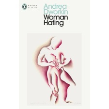 Penguin Books Women Hating | Andrea Dworkin egyéb könyv