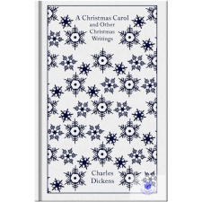 Penguin Classics A Christmas Carol and Other Christmas Writings (Penguin Clothbound Classics) idegen nyelvű könyv