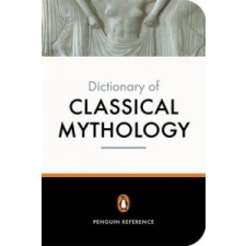 Penguin Dictionary of Classical Mythology – Pierre Grimal idegen nyelvű könyv