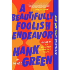 Penguin LCC US Beautifully Foolish Endeavor | Hank Green egyéb könyv
