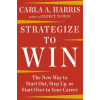 Penguin LCC US Strategize to Win | Harris,Carla A.