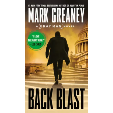 Penguin Publishing Group Back Blast | Mark Greaney egyéb könyv