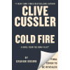 Penguin Publishing Group Clive Cussler Cold Fire | BROWN GRAHAM