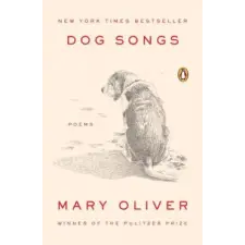 Penguin Publishing Group Dog Songs | Mary Oliver egyéb könyv