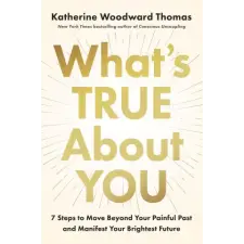 Penguin Publishing Group What's True about You | THOMAS KATHERINE WOODWARD egyéb könyv