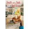 Penguin Putnam Inc Death With A Dark Red Rose | Julia Buckley