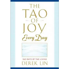 Penguin Putnam Inc Tao of Joy Every Day | Derek Lin egyéb könyv