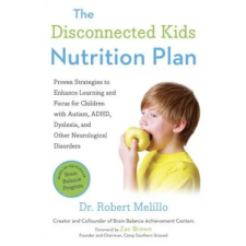 Penguin Putnam Inc The Disconnected Kids Nutrition Plan | Robert Melillo egyéb könyv