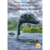 Penguin Putnam Inc What Do We Know About the Loch Ness Monster? | Who Hq,Andrew Thomson
