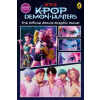 Penguin Random House Children's UK KPop Demon Hunters: The Movie in Comics – TBD (Puha kötésű)