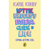 Penguin Random House Children's UK Lottie Brooks's Essential Guide to Life | Katie Kirby