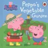 Penguin Random House Children's UK Peppa Pig: Peppa's Vegetable Garden | Peppa Pig