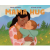 Penguin Young Readers Group Mama Hug | Stevie Lewis