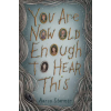Penguin Young Readers Group You Are Now Old Enough to Hear This – STARMER AARON (Kemény kötésű)