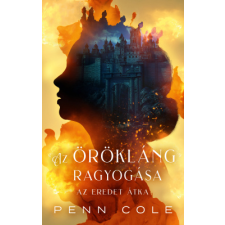 Penn Cole - Az Eredet átka – Az Örökláng ragyogása regény