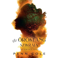 Penn Cole - Az Eredet átka – Az Örökláng szikrája - Éldekorált kiadás egyéb könyv