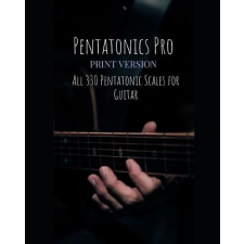  Pentatonics Pro: All 330 Pentatonic Scales for Guitar – Graham Tippett idegen nyelvű könyv