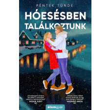 Péntek Tünde - Hóesésben találkoztunk egyéb könyv