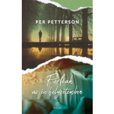 Per Petterson Férfiak az én helyzetemben irodalom