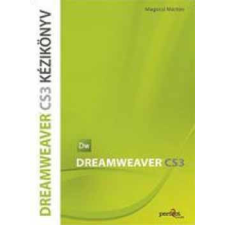 Perfact-Pro Kft. Dreamweaver CS3 egyszerűen - Magócsi Márton antikvárium - használt könyv