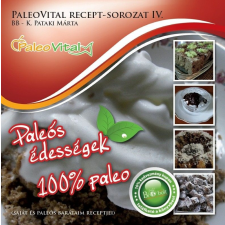 Perfact-Pro Kft. Paleovital receptsorozat IV. - BB K. Pataki Márta gasztronómia