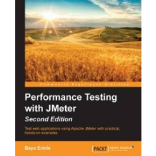Performance Testing with JMeter - – Bayo Erinle idegen nyelvű könyv