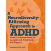 PESI Publishing A Neurodiversity-Affirming Approach to ADHD