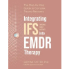 PESI Publishing, Inc. Integrating Internal Family Systems (Ifs) Into EMDR Therapy (Könyv)