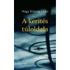Pesti Kalligram A kerítés túloldala