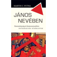 Pesti Kalligram János nevében - Kereszténység és homoszexualitás: integrációs kísérletek vallás
