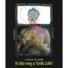 Pesti Kalligram Ki ölte meg a Török Zolit? regény