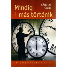 Pesti Kalligram Mindig más történik - 25 irodalmi beszélgetés társadalom- és humántudomány