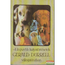 Pesti Szalon Könyvkiadó A legszebb kutyatörténetek Gerald Durrell válogatásában gyermek- és ifjúsági könyv