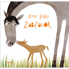 Péter Erika ZabfaLók (BK24-126001) gyermek- és ifjúsági könyv