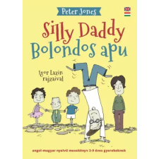 Peter Jones Magic Bolondos Apu / Silly Daddy gyermekkönyvek
