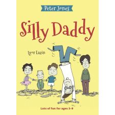 Peter Jones - Silly Daddy - Bolondos Apu gyermek- és ifjúsági könyv