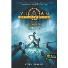 Peter Lerangis LERANGIS, PETER - AZ ÁRNYAK KRIPTÁJA - A VILÁG HÉT CSODÁJA III. gyermek- és ifjúsági könyv