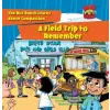 Peter Pan Press A Field Trip to Rememeber