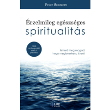 Peter Scazzero - Érzelmileg egészséges spiritualitás egyéb könyv