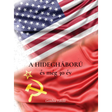 Petróczki Kitti e.v. Gombos László - A Hidegháború és még 30 év történelem