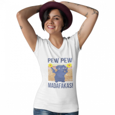 Pew-Pew Madafakas - Női V Nyakú Póló női póló