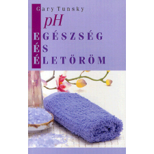 Ph egészség és életöröm életmód, egészség