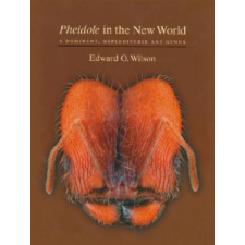  Pheidole in the New World – Edward O. Wilson idegen nyelvű könyv