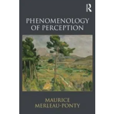  Phenomenology of Perception – Maurice Merleau-Ponty idegen nyelvű könyv